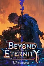 Beyond The Eternity: Rise of the Forsaken