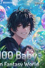 [BL] Challenge: 100 Baby in Fantasy World