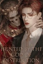 [BL]Hunted by the God of Destruction