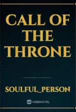 Call of the throne