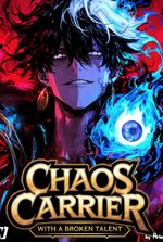 Chaos Carrier With A Broken Talent