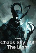 Chaos Sky: Kill the Light