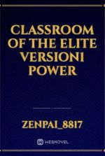 classroom of the elite version1 power