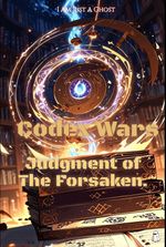 Codex Wars: Judgment of the Forsaken