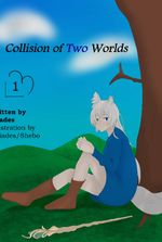 Collision of Two Worlds