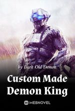 Custom Made Demon King