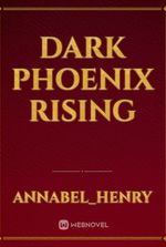 Dark Phoenix Rising