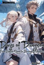 Days of Dungeon: From Simple Quest to Strange Adventure