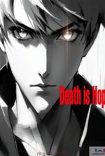 Death is Hope
