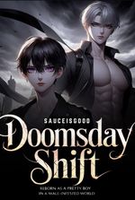 Doomsday Shift: Reborn as a Pretty Boy in a Male-Infested World