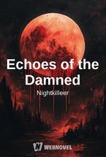 Echoes of the Damned