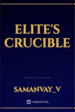Elite's Crucible