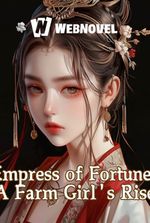 Empress of Fortune: A Farm Girl's Rise