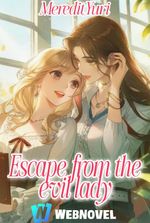 Escape from the evil lady (GL)