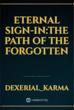 Eternal Sign-in:The Path of the Forgotten