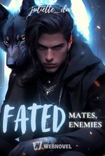 Fated Enemies, Fated Mates