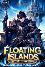 Floating Islands: Ultimate Gacha System