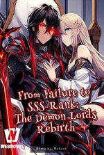 From Failure to SSS-Rank: The Demon Lords Rebirth