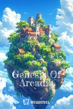 Genesis of Arcadia