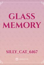 Glass memory