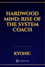 Hardwood Mind: Rise of the System Coach