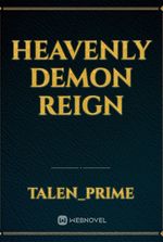 Heavenly Demon Reign