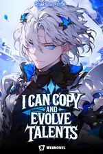 I Can Copy And Evolve Talents