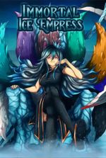 Immortal Ice Empress: Path to Vengeance