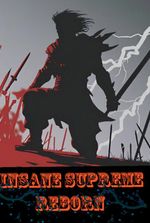 Insane Supreme Reborn