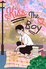 Kiss The Boy [BL]