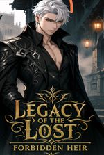 Legacy of the Lost: forbidden heir