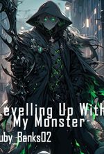 Levelling Up With My Monster