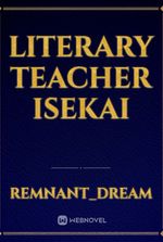 Literary Teacher Isekai