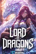 Lord of Dragons: Starting with SSS-Ranked Talent