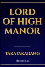 Lord Of High Manor