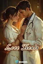 Love Heals (the Original Work)