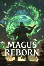 Magus Reborn