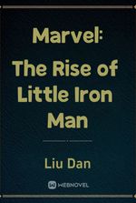 Marvel: The Rise of Little Iron Man