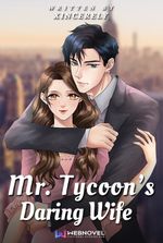 Mr. Tycoon's Daring Wife