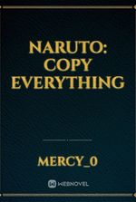 Naruto: Copy Everything