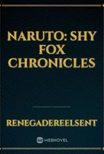 Naruto: Shy Fox Chronicles