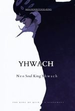 Neo Soul King Yhwach