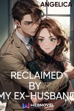 Reclaimed By My Ex-husband