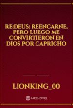 Re:DEUS: reencarne, pero luego me convirtieron en dios por capricho