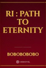 RI : Path To Eternity