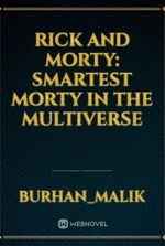 Rick and Morty: Smartest Morty in the multiverse