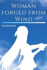 Rise of the Woman Forged From Wind