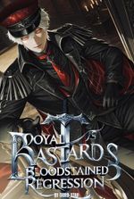 Royal Bastard’s Bloodstained Regression