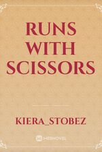 Runs with Scissors