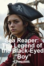 Sea Reaper: The Legend of the Black-Eyed “Boy”